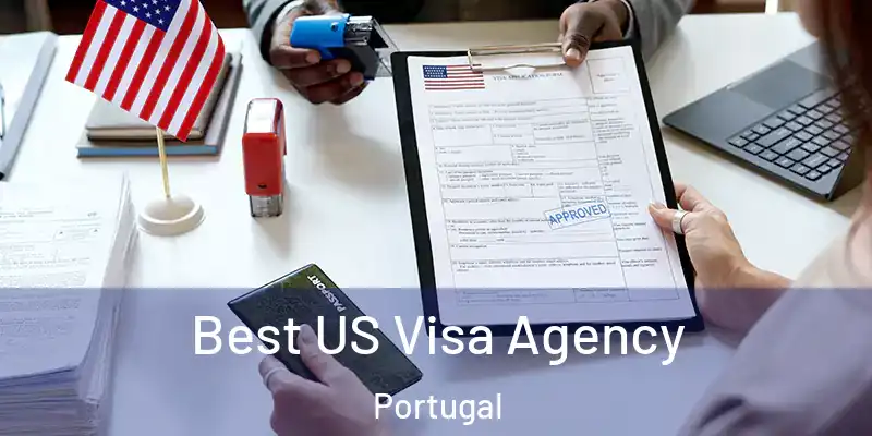  Best US Visa Agency Portugal