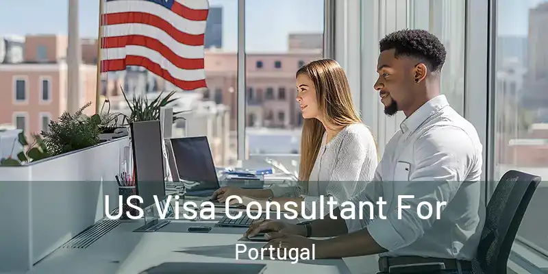  US Visa Consultant For Portugal