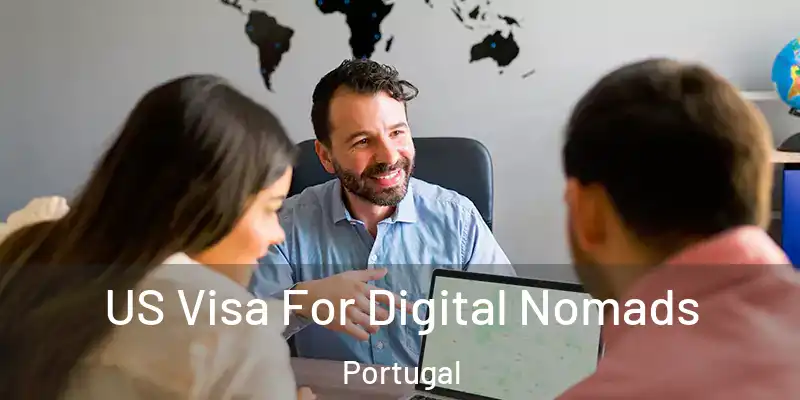  US Visa For Digital Nomads Portugal